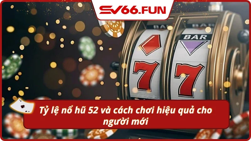Khám phá luật chơi đơn giản của tựa game slot