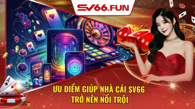 Trải nghiệm tinh tế và an toàn tuyệt đối cùng SV66