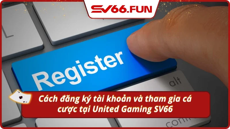 Hướng dẫn cách tham gia trải nghiệm tại sảnh game